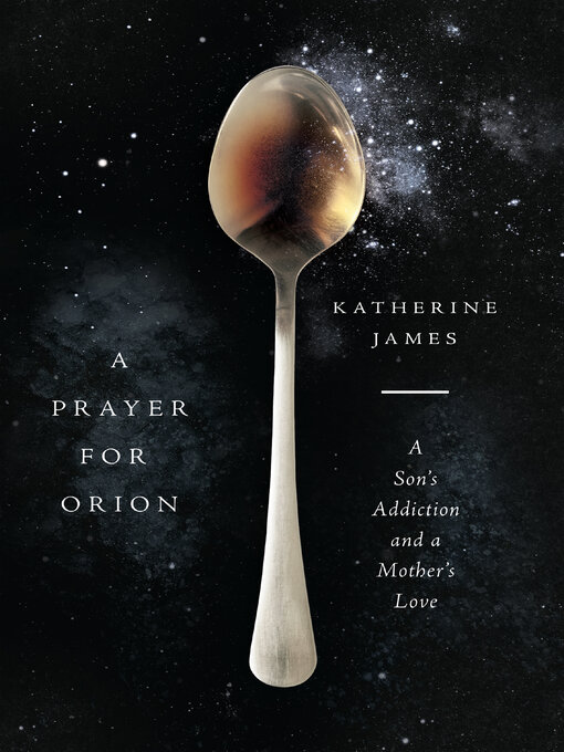 Title details for A Prayer for Orion by Katherine James - Available